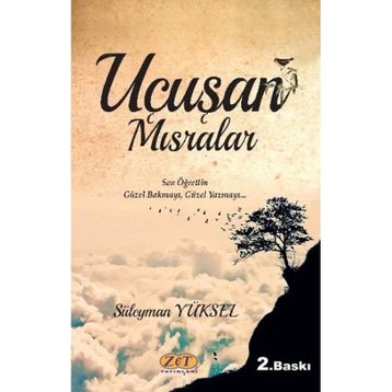 Uçuşan Mısralar - Süleyman Yüksel