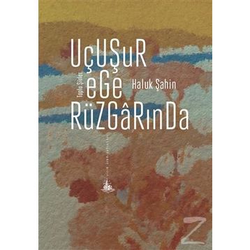 Uçuşur Ege Rüzgarında - Haluk Şahin