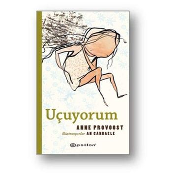 Uçuyorum - Anne Provoost