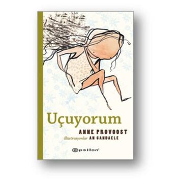 Uçuyorum - Anne Provoost