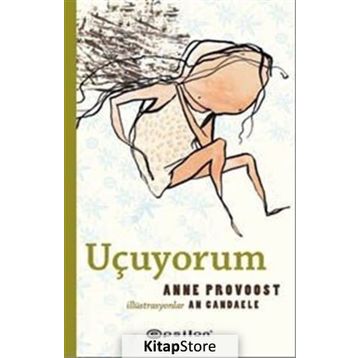 Uçuyorum - Anne Provoost