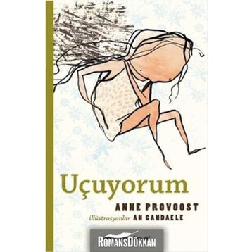 Uçuyorum - Anne Provoost