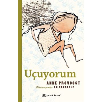 Uçuyorum - Anne Provoost