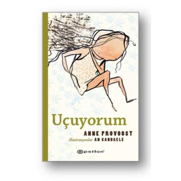 Uçuyorum - Anne Provoost