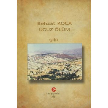 UCUZ ÖLÜM - BEHZAT KOCA