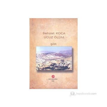 UCUZ ÖLÜM - BEHZAT KOCA