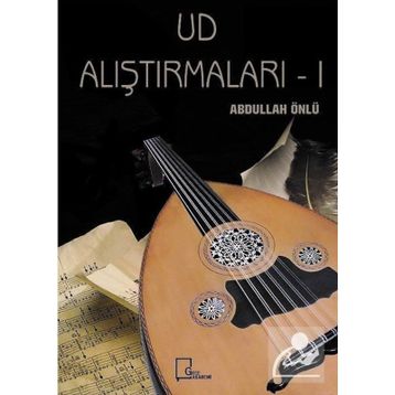 Ud Alıştırmaları 1 - Abdullah Önlü