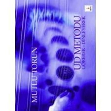 Ud Metodu - Mutlu Torun