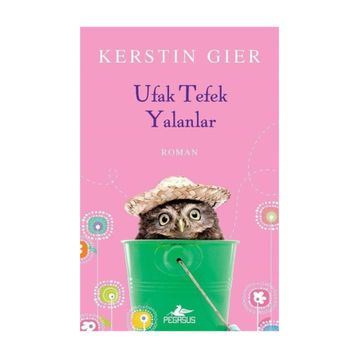 Ufak Tefek Yalanlar - Kerstin Gier
