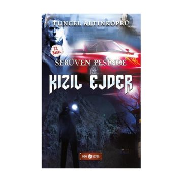 UFAKLIK SERÜVEN PEŞİNDE 6 KIZIL EJDER - TUNCEL ALTINKÖPRÜ