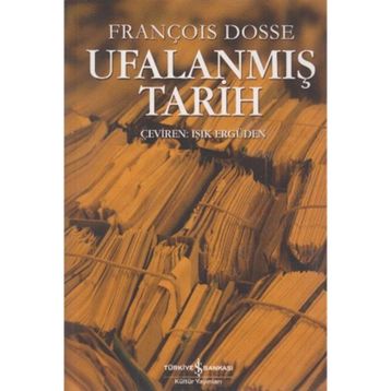 UFALANMIŞ TARIH - FRANÇOIS DOSSE