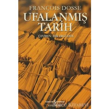 UFALANMIŞ TARIH - FRANÇOIS DOSSE