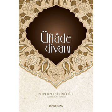 ÜFTADE DİVANI - MEHMED MUHYIDDIN ÜFTADE