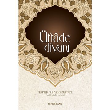 ÜFTADE DİVANI - MEHMED MUHYIDDIN ÜFTADE