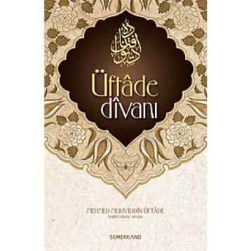 ÜFTADE DİVANI - MEHMED MUHYIDDIN ÜFTADE