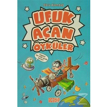 Ufuk Açan Öyküler - Ebru Alemdağ