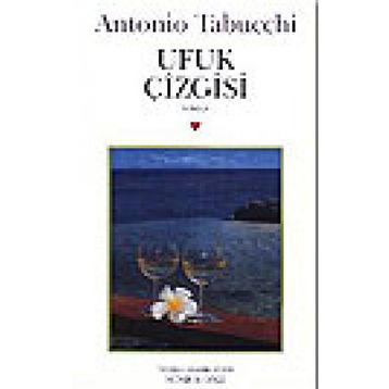 UFUK ÇİZGİSİ - ANTONIO TABUCCHI