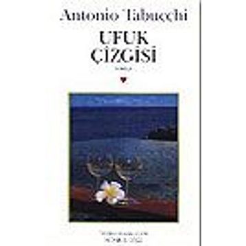 UFUK ÇİZGİSİ - ANTONIO TABUCCHI