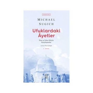 Ufuklardaki Ayetler - Michael Sugich