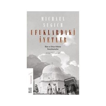Ufuklardaki Ayetler - Michael Sugich