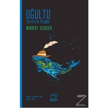 Uğultu Ichthys’in Peşinde - Norbert Scheuer