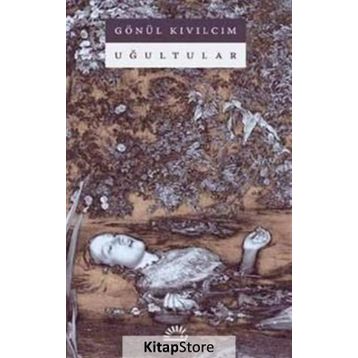 Uğultular - Gönül Kıvılcım