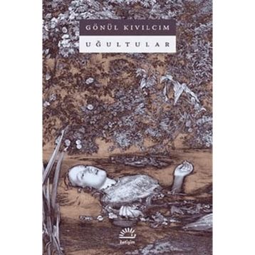 Uğultular - Gönül Kıvılcım