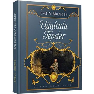 Uğultulu Tepeler - Emily Bronte