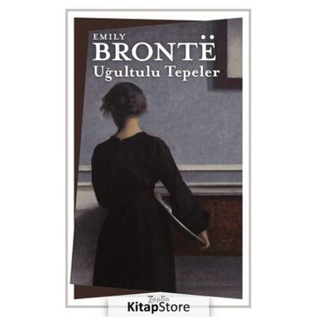Uğultulu Tepeler - Emily Bronte
