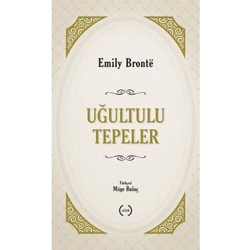 Uğultulu Tepeler - Emily Bronte