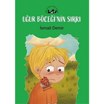 Uğur Böceğinin Sırrı - İsmail Demir