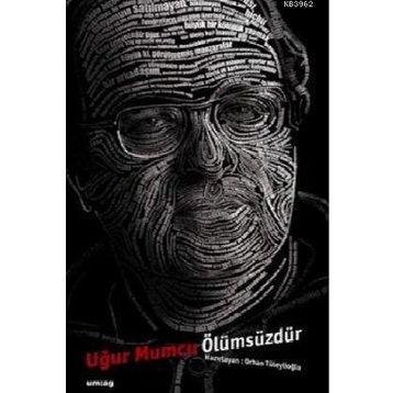 UĞUR MUMCU ÖLÜMSÜZDÜR - ORHAN TÜLEYLİOĞLU