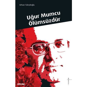 UĞUR MUMCU ÖLÜMSÜZDÜR - ORHAN TÜLEYLİOĞLU