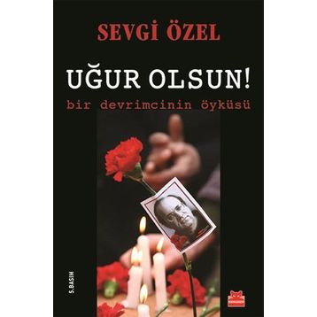 Uğur Olsun! - Sevgi Özel