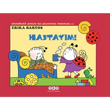 Uğurböceği 11 - Hastayım! - Kolektif