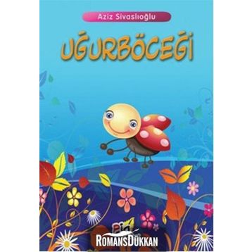 UĞURBÖCEĞİ - AZIZ SİVASLIOĞLU
