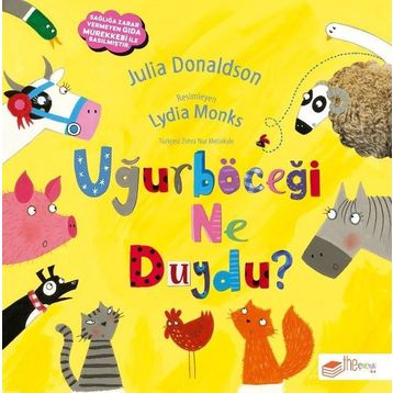 Uğurböceği Ne Duydu?