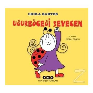 Uğurböceği Sevecen - Erica Bartos