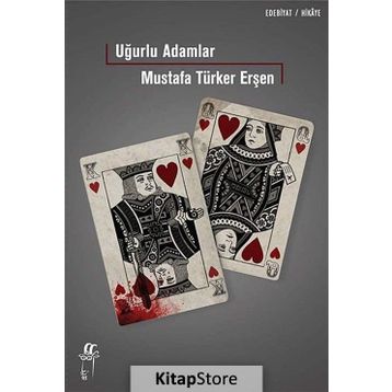 UĞURLU ADAMLAR! - MUSTAFA TÜRKER ERŞEN