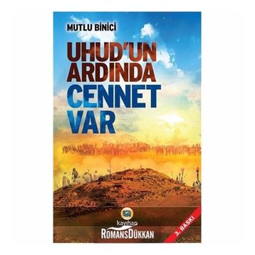 Uhud'un Ardında Cennet Var - Mutlu Binici