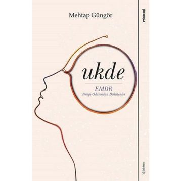 Ukde - Emdr Terapi Odasından Dökülenler - Sola Unitas