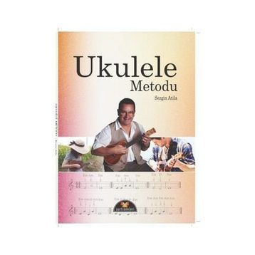 Ukulele Metodu - Sezgin Atilla