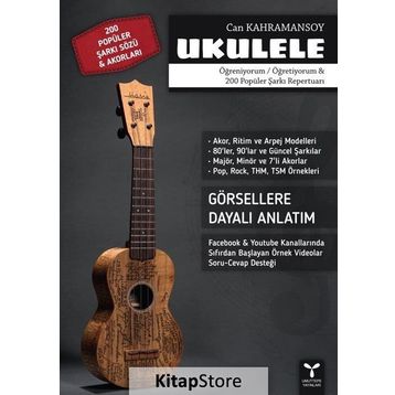 Ukulele Öğreniyorum - Öğretiyorum - Can Kahramansoy