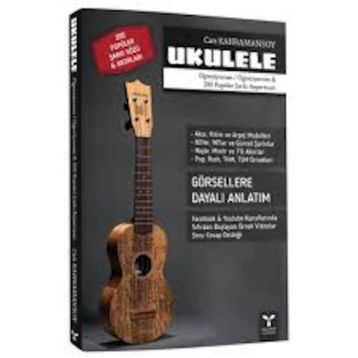 Ukulele Öğreniyorum - Öğretiyorum - Can Kahramansoy
