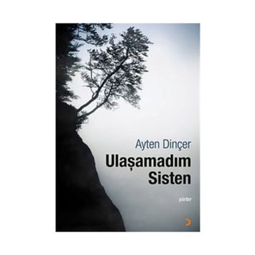 ULAŞAMADIM SISTEN - AYTEN DİNÇER