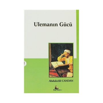 Ulemanın Gücü - Abdülcelil Candan