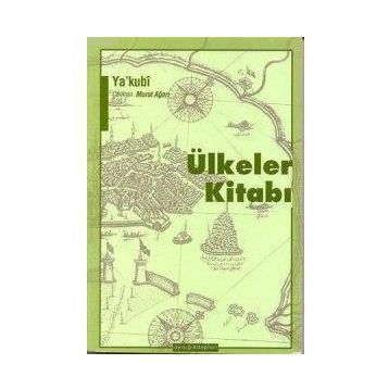 ÜLKELER KİTABI - YA´KUBÎ