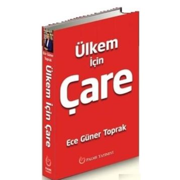 Ülkem İçin Çare - Ece Güner Toprak