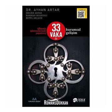 Ülkemiz İşletmelerinde Yaşanmış 33 Vaka Ile Kurumsal Gelişim - Ayhan Artar