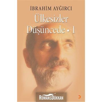 Ülkesizler Düşüncede -1 - İbrahim Ayğırcı